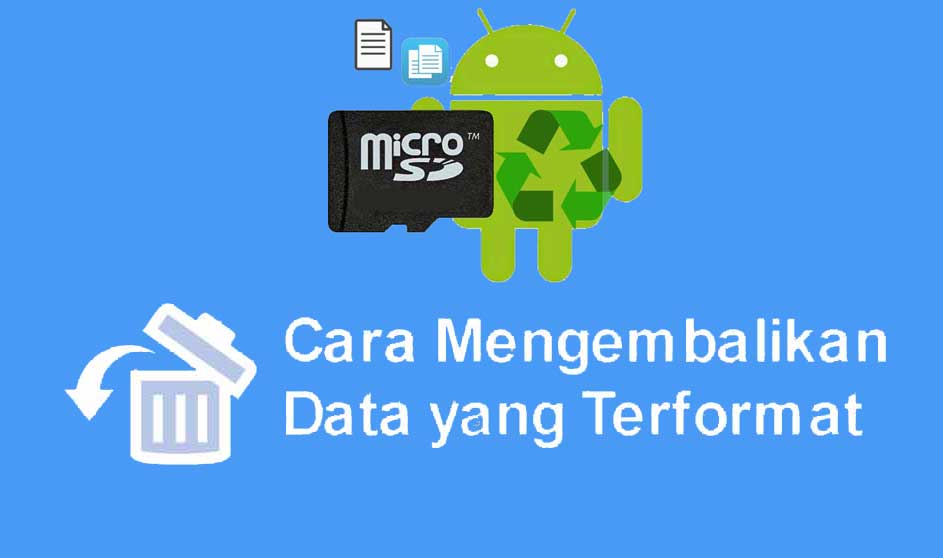 Mengembalikan File yang Terformat di Kartu Memori HP Melalui Aplikasi 